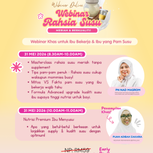 [Webinar Penyusuan & Pemakanan] Rahsia Susu Meriah dan Berkualiti
