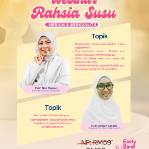 [Webinar Penyusuan & Pemakanan] Rahsia Susu Meriah dan Berkualiti